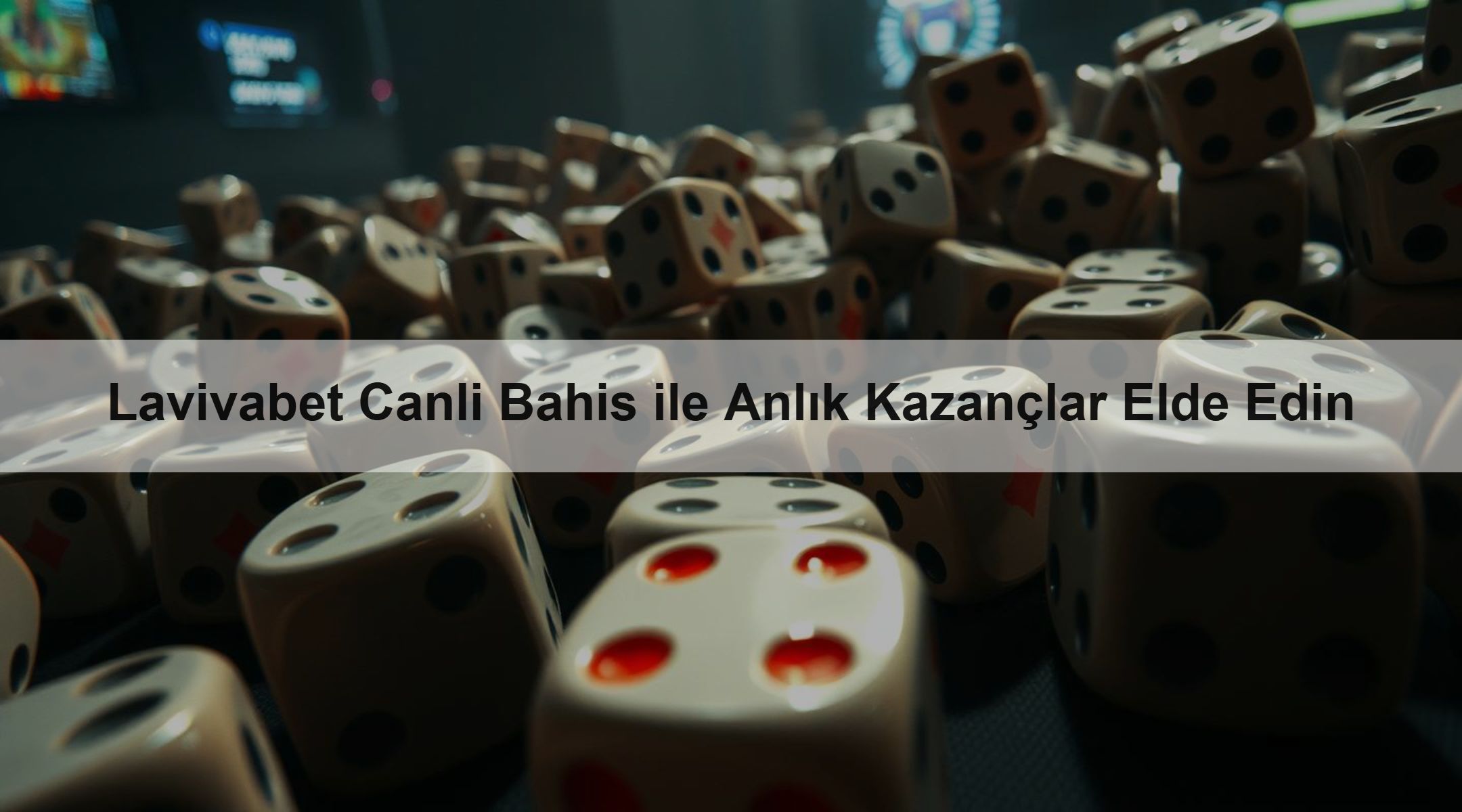 Lavivabet Canlı Bahis ile Anlık Kazançlar Elde Et 1 Lavivabet Canli Bahis ile Anlık Kazançlar Elde Edin