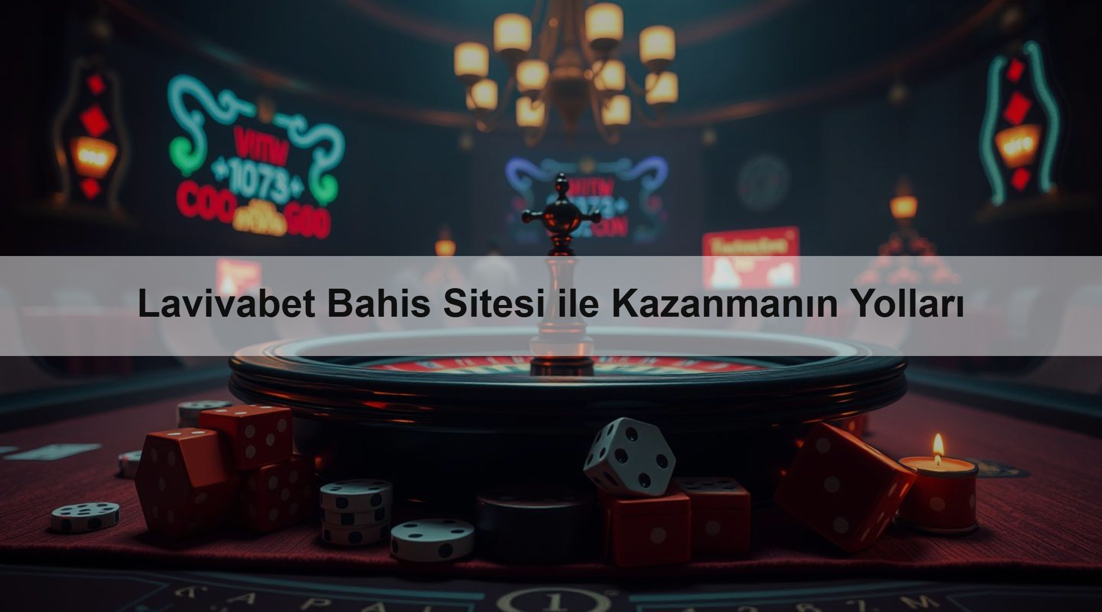 Lavivabet Bahis Sitesi ile Kazanmanın Yolları 1 Lavivabet Bahis Sitesi ile Kazanmanın Yolları